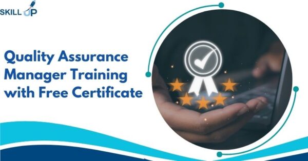 Quality Assurance Manager Training with Free Certificate