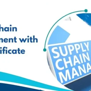 Supply Chain Management with Free Certificate