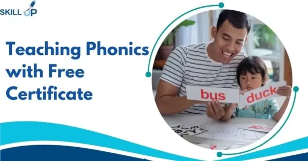 Teaching Phonics with Free Certificate